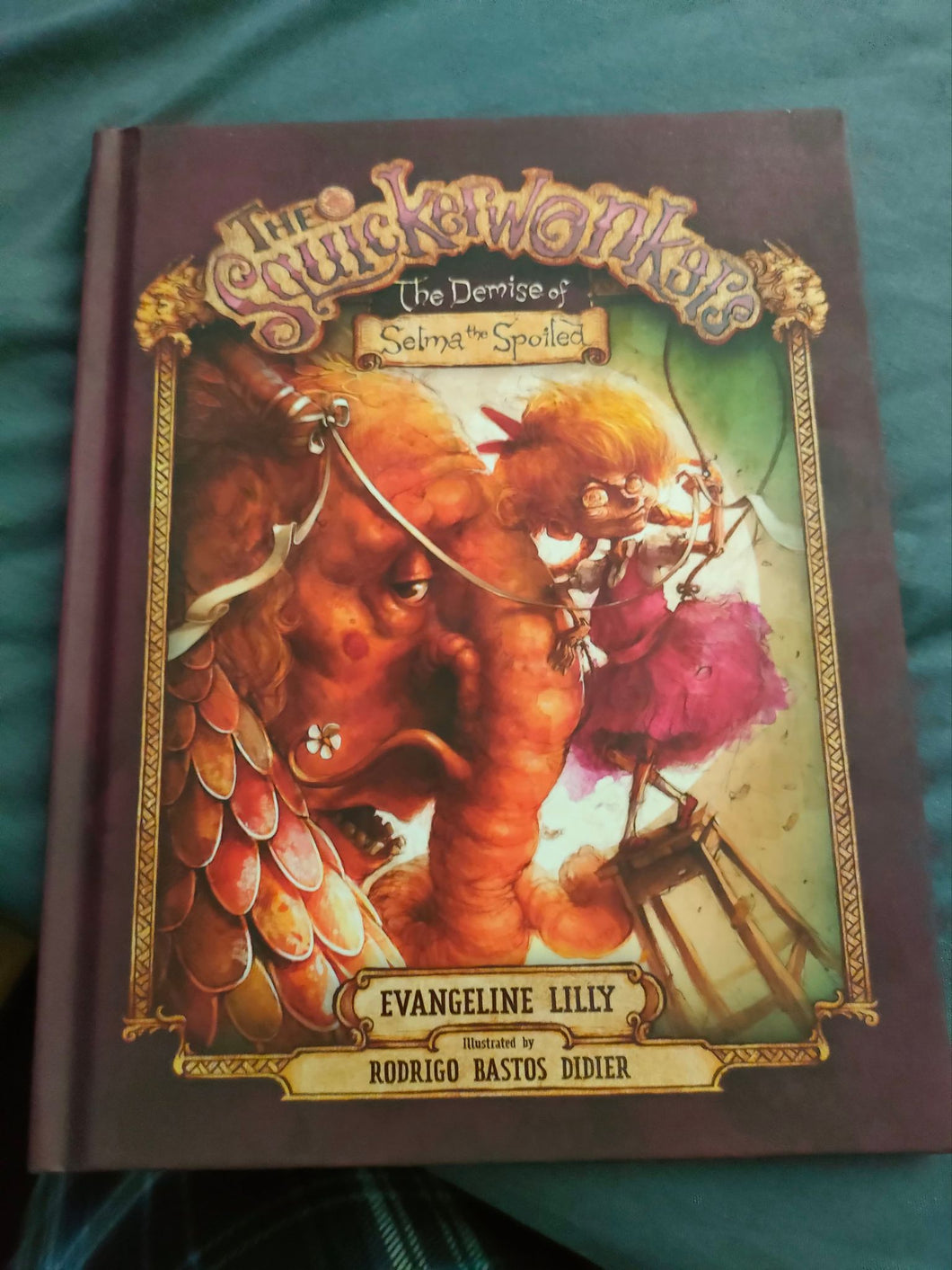 The Squickerwonkers Book 1 signed by Evangeline Lilly and Rodrigo Bastos Didier